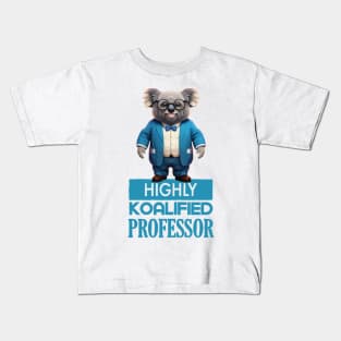 Just a Highly Koalified Professor Koala Kids T-Shirt